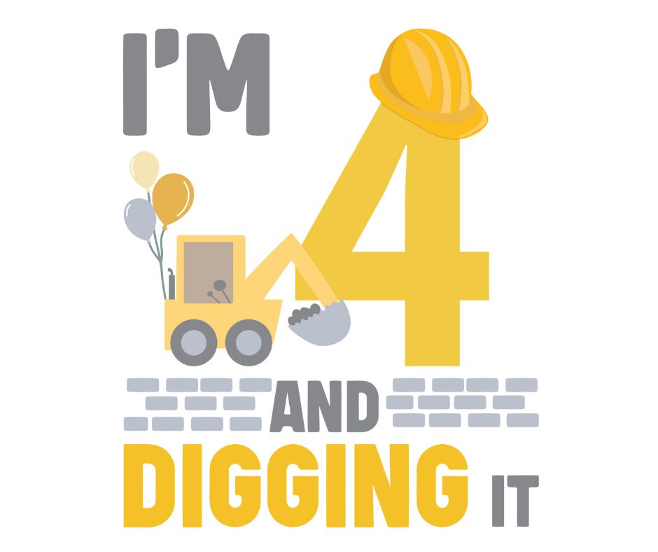 Digger Themed Birthday DTF Prints